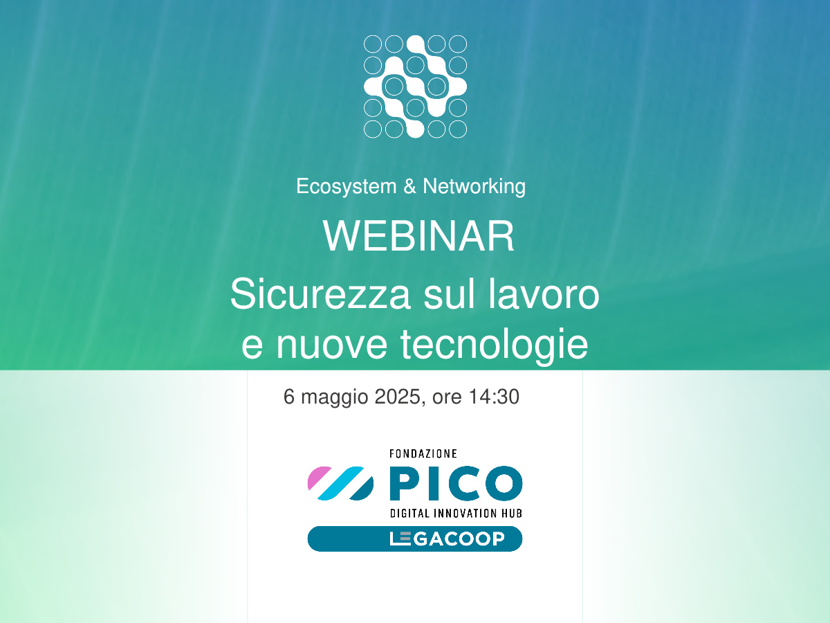 Webinar: Sicurezza sul lavoro e nuove tecnologie
